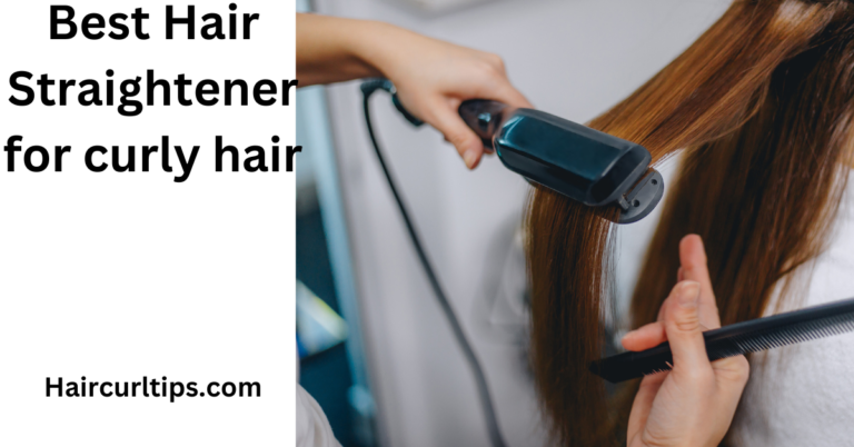 Best hair straighteners for curly hair