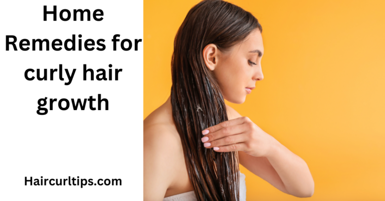 home remedies for curly hair growth