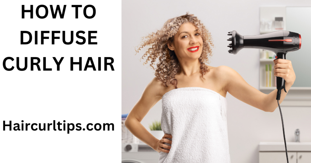 How to Diffuse Curly Hair-7 Best Ways 5 how to diffuse curly hair