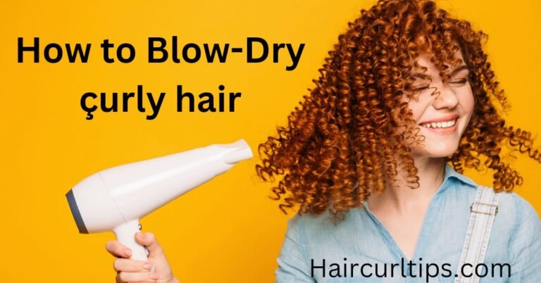 How to Blow-dry curly hair