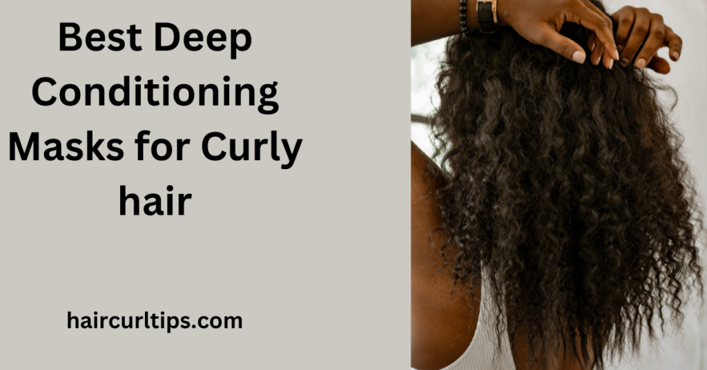 7 Best Deep Conditioning Masks for Curly hair Updated 2023 1 Best Deep Conditioning Masks for Curly hair